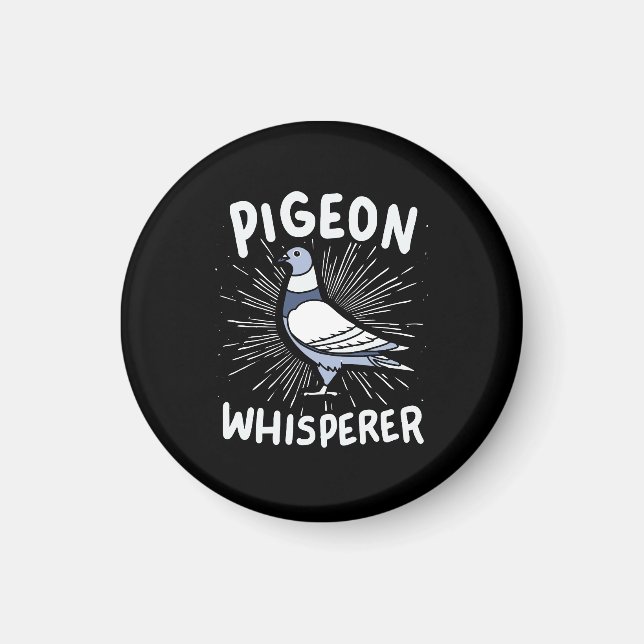Pigeon Whisperer Magnet (Vorne)