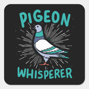 Pigeon Whisperer Quadratischer Aufkleber