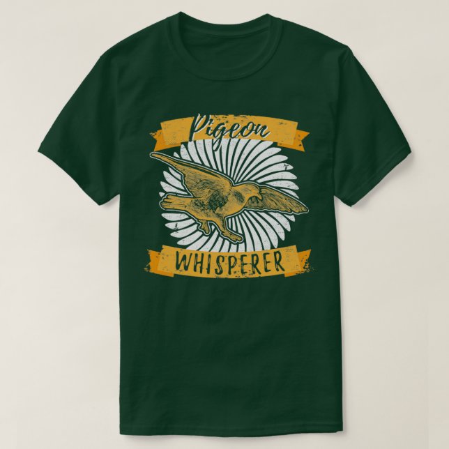 Pigeon Whisperer Taube Züchter Bird Taube Loft 1 T-Shirt (Design vorne)