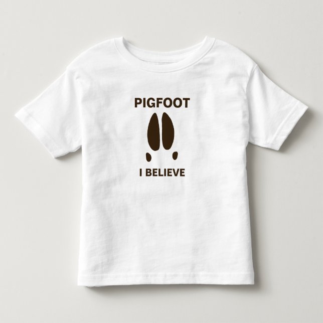 Pigfoot - Ich glaube Kleinkind T-shirt (Vorderseite)