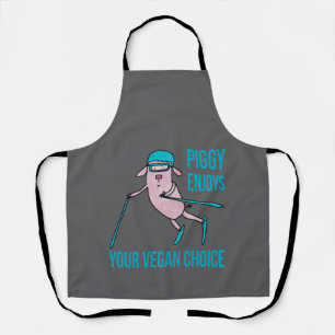 Piggy Enjoys Your Vegan Choice Schürze