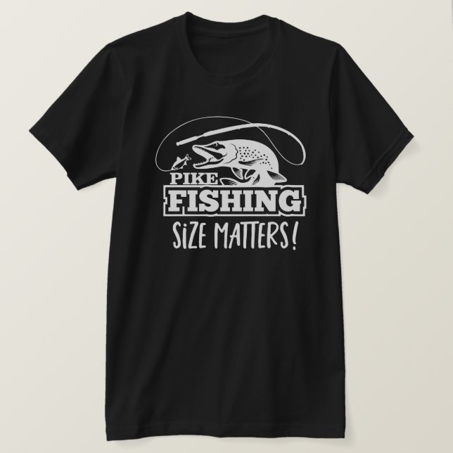 Pike-Fischen-Größen-Angelegenheits-Angler-lustiger T-Shirt (Design vorne)