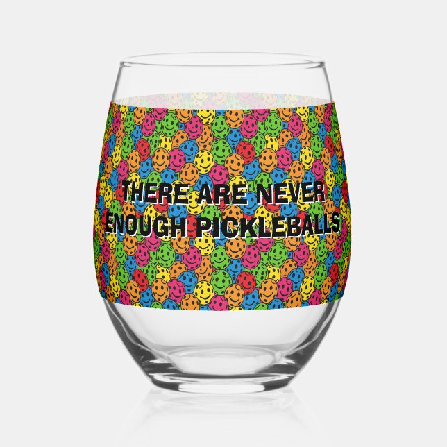Pikleballs gibt es nie genug weinglas ohne stiel (Vorderseite)