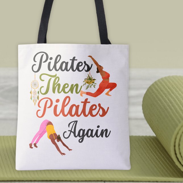 Pilates dann Pilates wieder Fitness Yoga Boho Tasche (Pilates then Pilates Again Quote Yoga Fitness Tote Bag)
