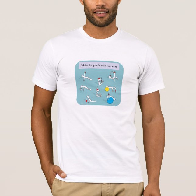 pilates für Weinliebhaber T-Shirt (Vorderseite)