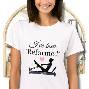 PILATES ICH BIN "REFORMIERT" REFOMER NAME T-Shirt