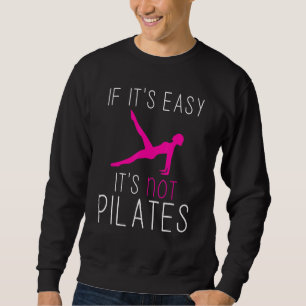 Pilates Instructor Trainer Lehrer 9 Sweatshirt