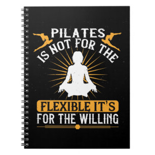 Pilates ist nicht für die Flexibilität Notizblock