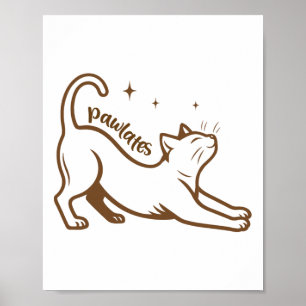 Pilates Katzenliebhaber Stretching Workout Fitness Poster