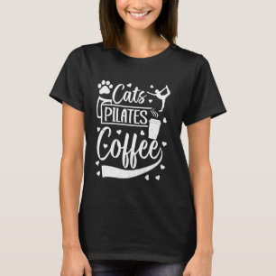 Pilates Liebhaber - Katzen Pilates Kaffee - Katzen T-Shirt