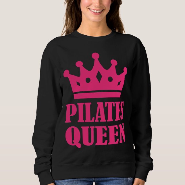 Pilates Queen Crown Angepasst Sweatshirt (Vorderseite)