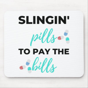 Pillen von Slingin zur Bezahlung der Rechnungen 2 Mousepad