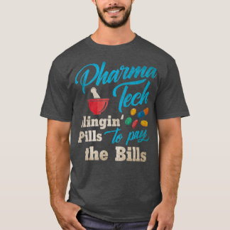 Pillen zum Bezahlen der Rechnungen Apotheke Tech T-Shirt