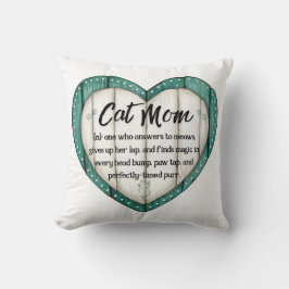 Pillow for When You’re a Cat Mom Again Kissen