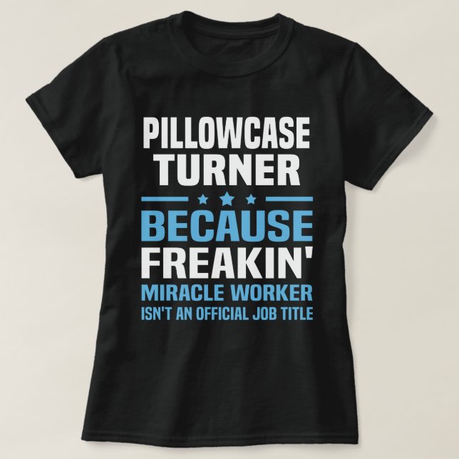 Pillowcase Turner T-Shirt (Design vorne)