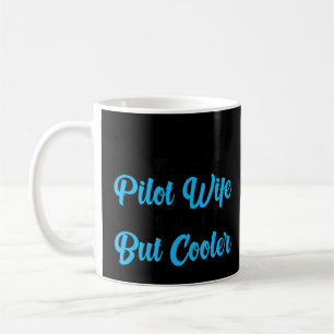 Pilot-Ehefrau einer Pilot-Ehefrau-Flugzeug-Pilot-E Kaffeetasse