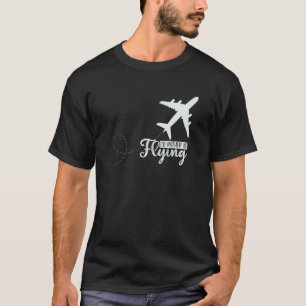 Pilot Flugzeug Aviation I wäre eher Fl T-Shirt