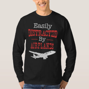 Pilot Flying - Leicht von Flugzeugen abgelenkt T-Shirt