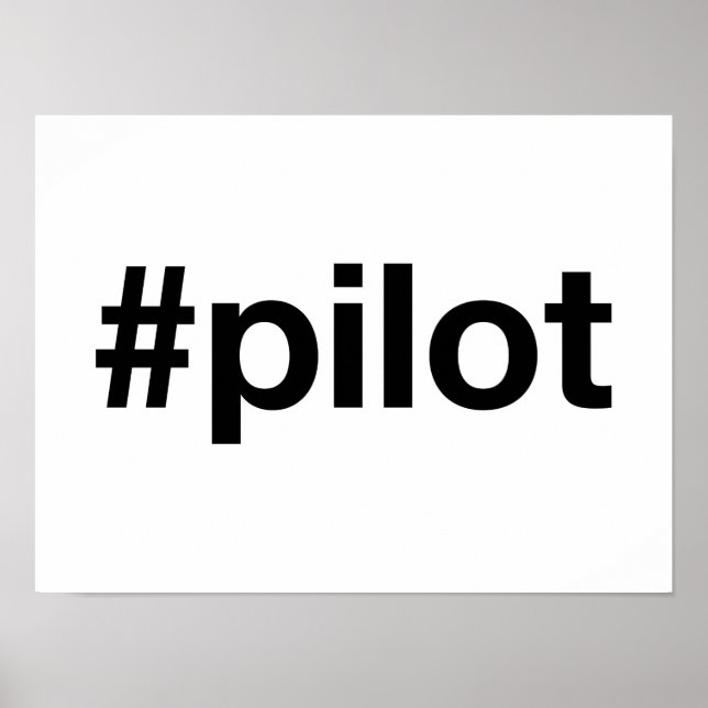 PILOT Hashtag Poster (Vorne)