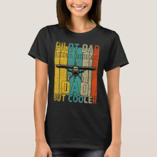 Pilot-Vater wie normaler Vater, aber Cooler Flugze T-Shirt