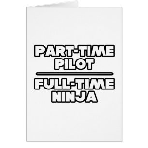 Pilote P/T, Ninja F/T
