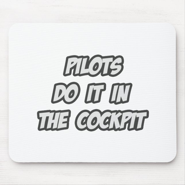 Piloten machen es im Cockpit Mousepad (Vorne)