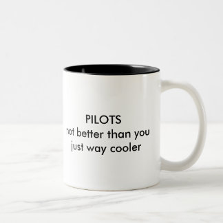 PILOTEN nicht verbessern als coolere youjust Weise Zweifarbige Tasse