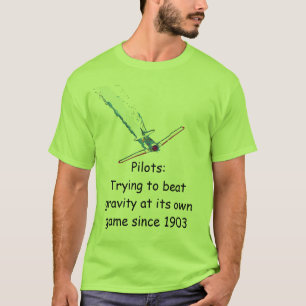 Piloten: Versuchen, Schwerkraft an seinem eigenen T-Shirt