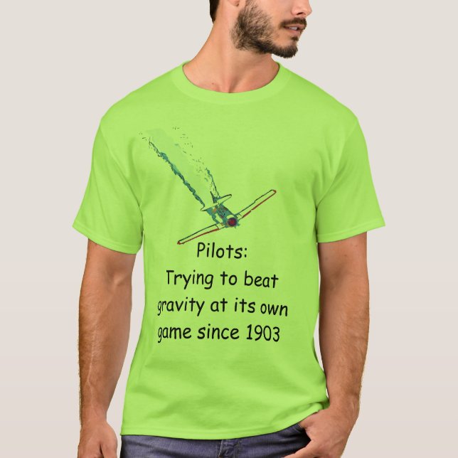 Piloten: Versuchen, Schwerkraft an seinem eigenen T-Shirt (Vorderseite)