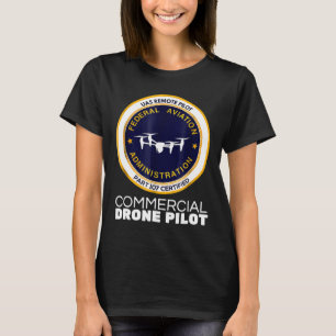 Pilotprogramm für Kommerzielle Drohne T-Shirt