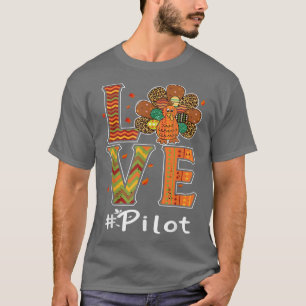 Pilotprojekt Liebe Erntedank Leopard Türkei Herbst T-Shirt