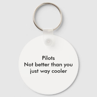 Pilots not better than you schlüsselanhänger