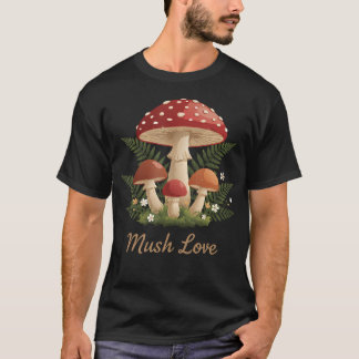 Pilz Liebe Süßer Pilz Hippie Wald Natur Pilze T-Shirt