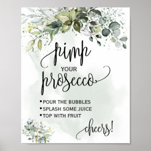 Pimp deine Prosecco-Eukalyptus-Sukkulenten-Grün-Sc Poster