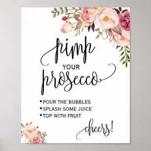 Pimp your Prosecco rosa floral Brautparty-Schild Poster