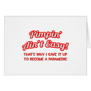 Pimpin' Ain't Easy .. parameditisch