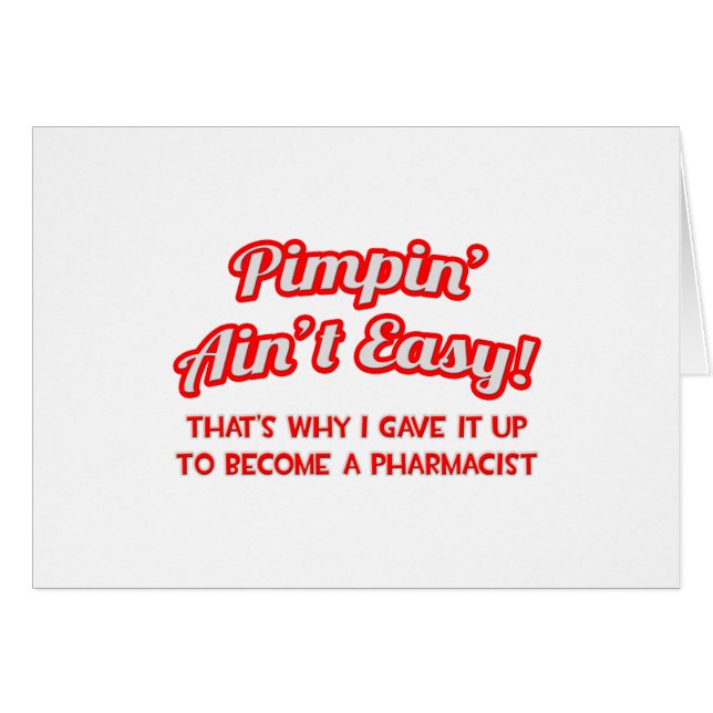 Pimpin' Ain't Easy .. Pharmacien (Devant horizontal)