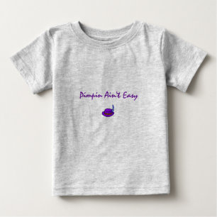 Pimpin ist nicht einfach baby t-shirt