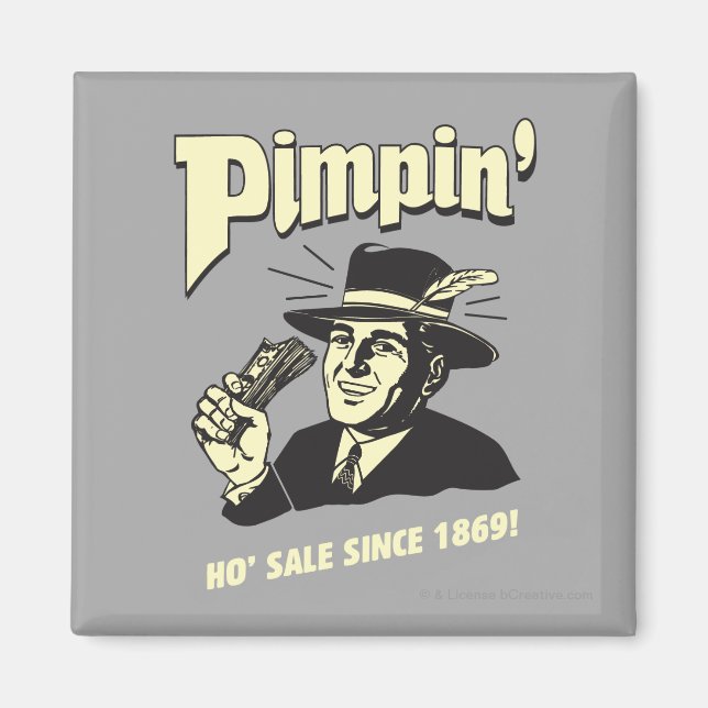 Pimpin' Magnet (Vorne)