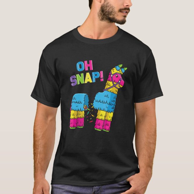 Pinata Oh Snap Cinco De Mayo Mexikanisches Party T-Shirt (Vorderseite)