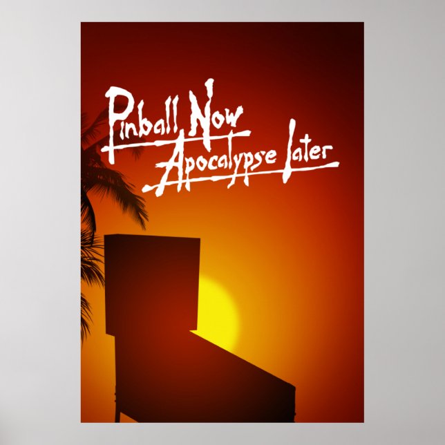 Pinball jetzt Apokalypse später Poster (Vorne)