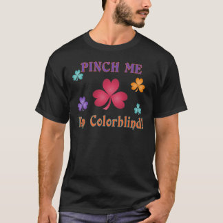 Pinch Me T-Shirt