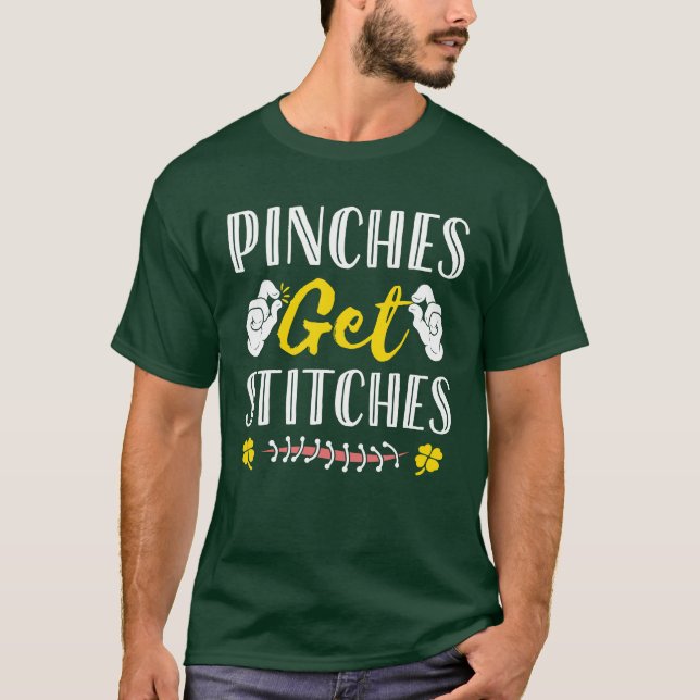 Pinches erhalten Stitches Funny St. Patrick's Day T-Shirt (Vorderseite)