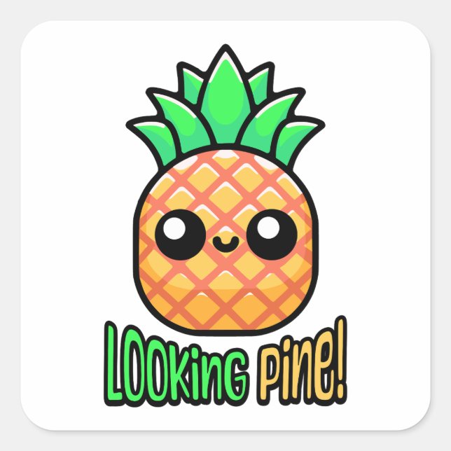 Pine aussehen! Niedlicher Ananas-Pun Quadratischer Aufkleber (Vorderseite)