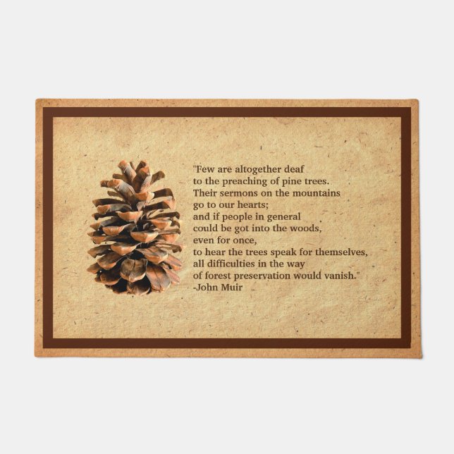 Pine Cone und John Muir Zitat Fußmatte (Vorderseite)