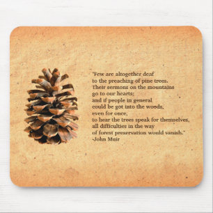 Pine Cone und John Muir Zitat Mousepad