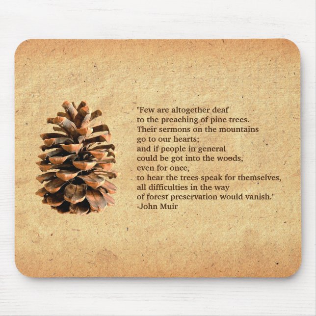 Pine Cone und John Muir Zitat Mousepad (Vorne)