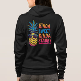Pineaple Kinda Sweet Kinda Stabby Zip Hoodie