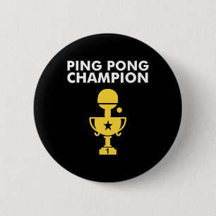 Ping Pong Champion für Tischtennis Champions Button