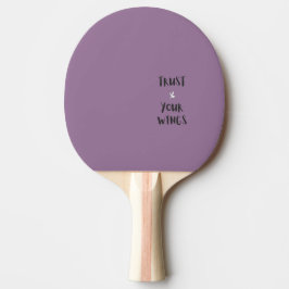 Ping Pong Citation de motivation positive violet Raquette de